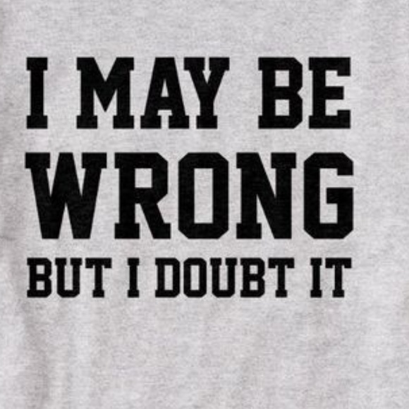 I May Be Wrong But I doubt it ! - Picture 2 of 2